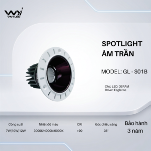 Đèn LED Spotlight Âm Trần Không Viền 7W|10W|12W CRI90 Model GL-S01B - VNYLED