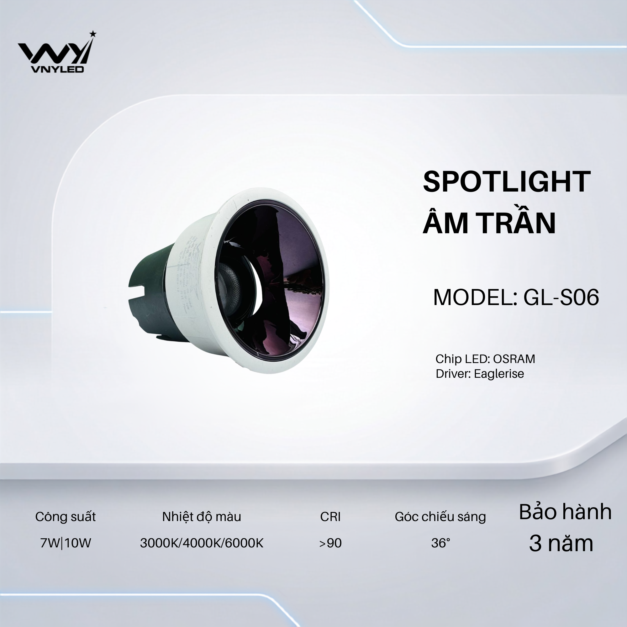 Đèn LED Spotlight Âm Trần CRI90 7W|10W Model GL-S06 - VNYLED