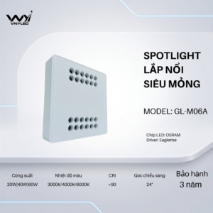 Đèn LED Spotlight Lắp Nổi Siêu Mỏng 20W CRI90 Model GL-M06 - VNYLED