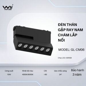 Đèn LED Thân Gập Ray Nam Châm Thân Nổi 10W CRI90 Model GL-CM06 - VNYLED