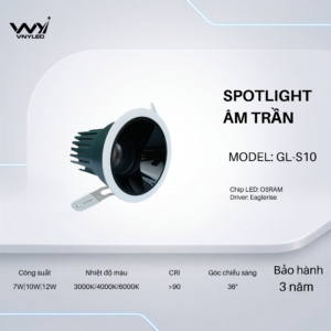 Đèn LED Spotlight Âm Trần 7W|10W|12W CRI90 Model GL-S10 - VNYLED