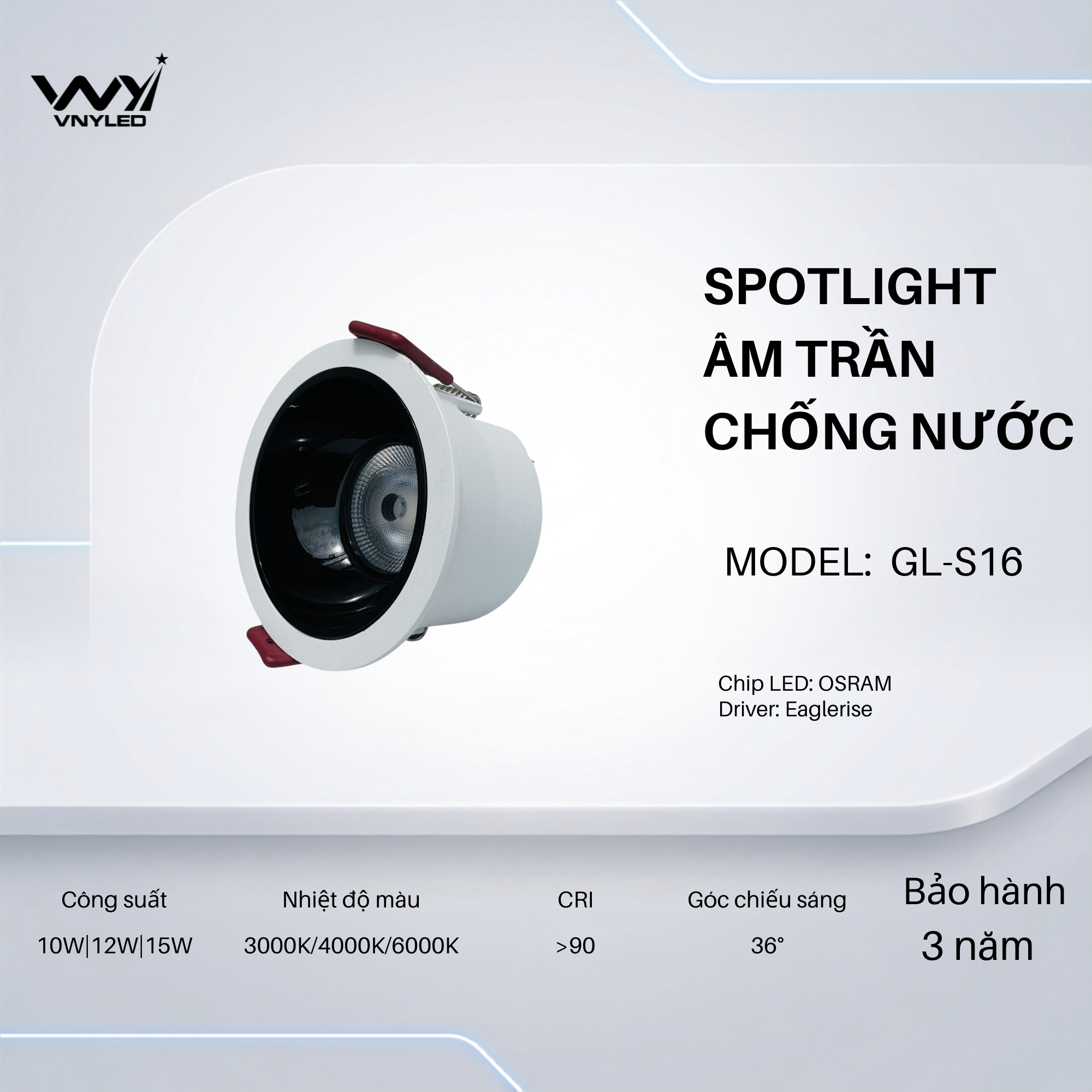 Đèn LED Spotlight Âm Trần Chống Ẩm 10W|12W|15W CRI90 Model GL-S16 - VNYLED