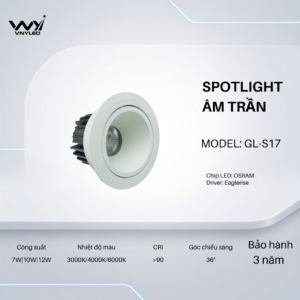 Đèn LED Spotlight Âm Trần Chống Ẩm 7W|10W|12W CRI90 Model GL-S17 - VNYLED