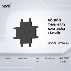 Phụ Kiện Đèn LED Góc Nối Bốn Thanh Ray Nam Châm Lắp Nổi Model MT26-A+ - VNYLED