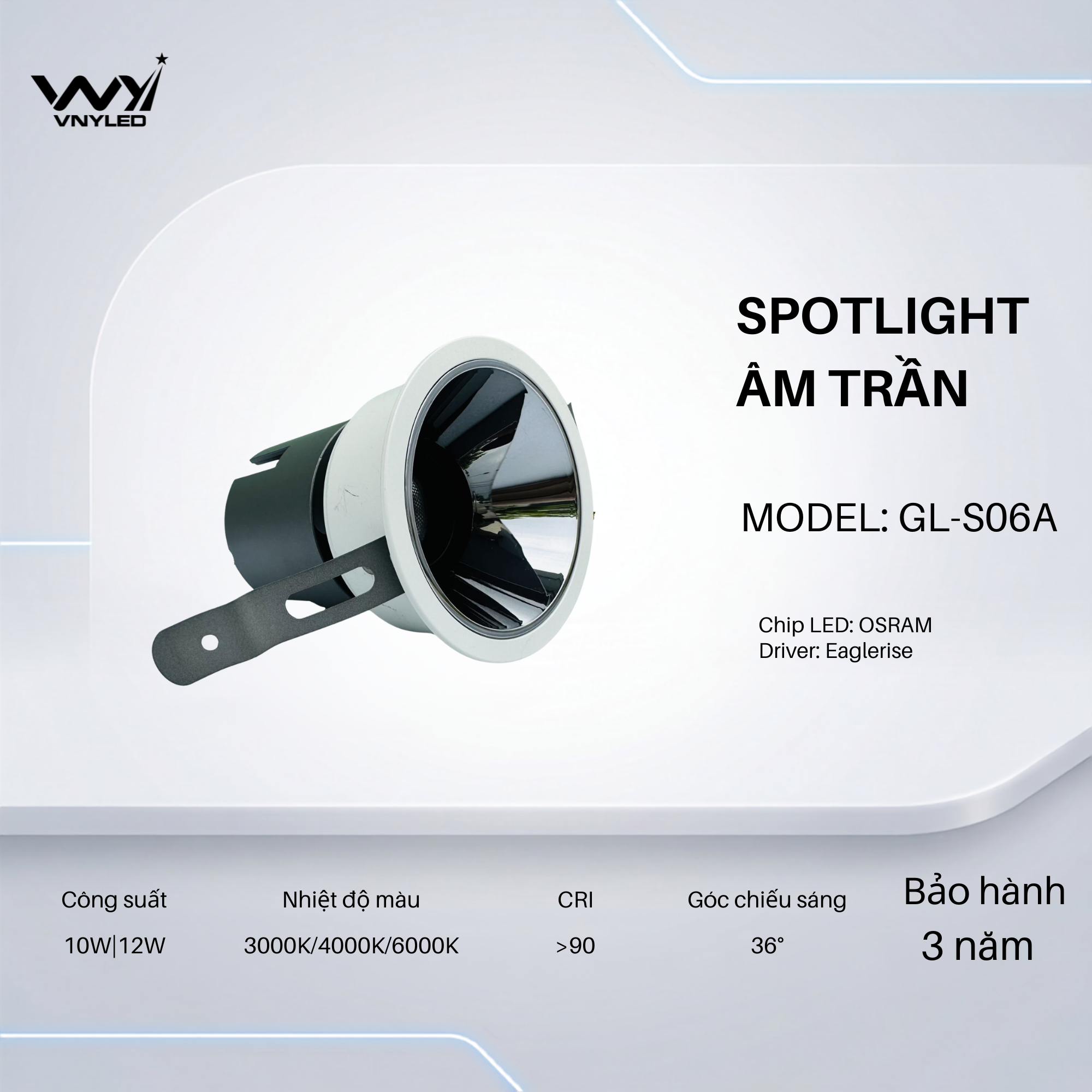 Đèn LED Spotlight Âm Trần 10W|12W CRI90 Model GL-S06A - VNYLED