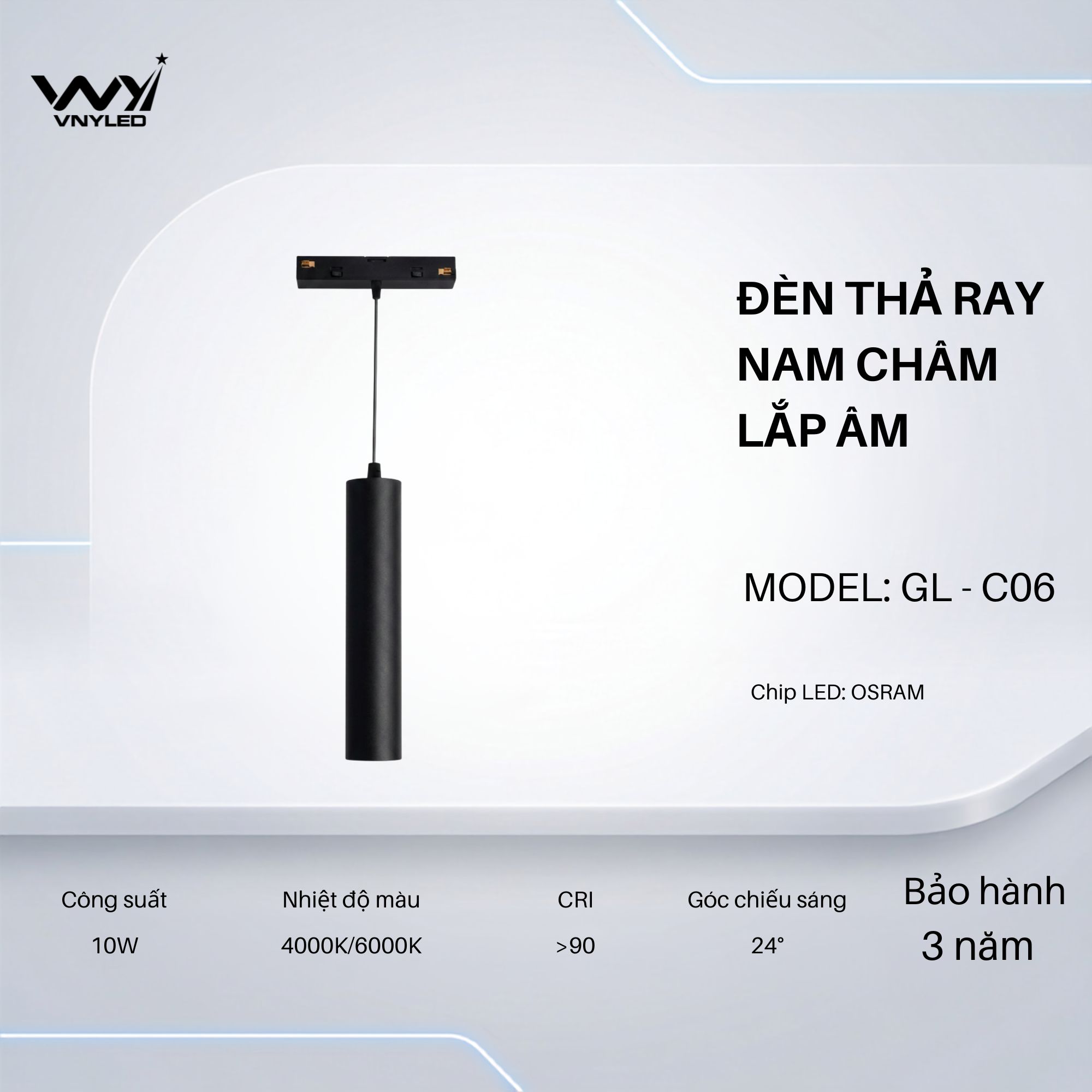 Đèn LED Thả Treo Ray Nam Châm Lắp Âm 10W CRI90 Model GL-C06 - VNYLED