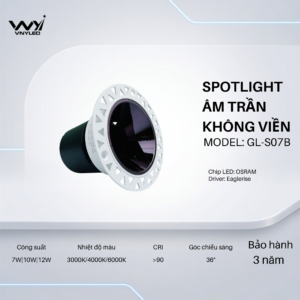 Đèn LED Spotlight Âm Trần 7W|10W|12W CRI90 Model GL-S07B - VNYLED