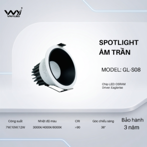 Đèn LED Spotlight Âm Trần 7W|10W|12W CRI90 Model GL-S08 - VNYLED