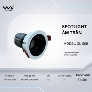 Đèn LED Spotlight Âm Trần 7W|10W|12W CRI90 Model GL-S09 - VNYLED