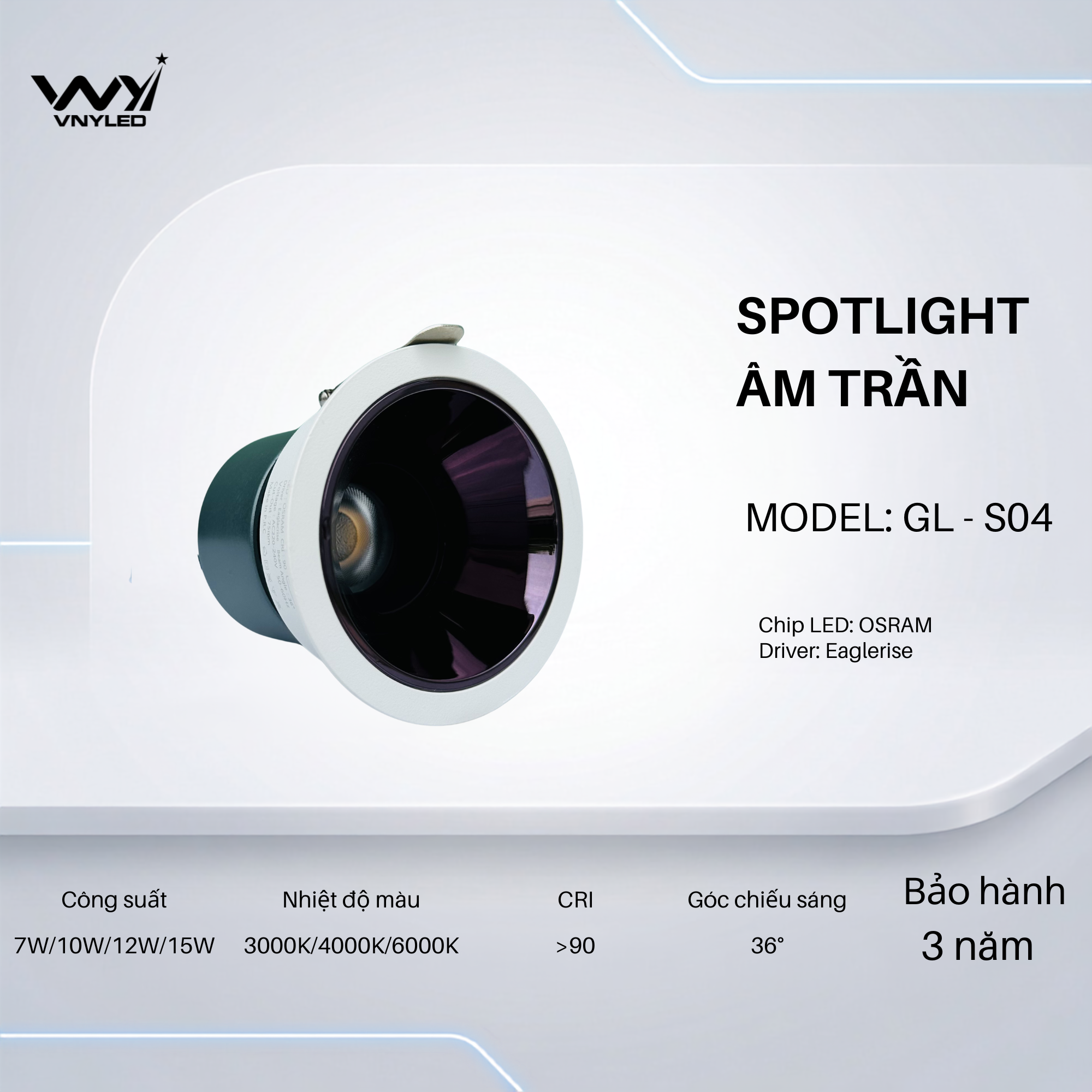 Đèn LED Spotlight Âm Trần CRI90 7W|10W|12W|15W Model GL-S04 - VNYLED